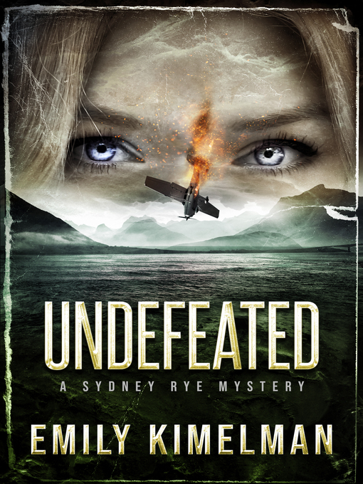 Title details for Undefeated by Emily Kimelman - Wait list